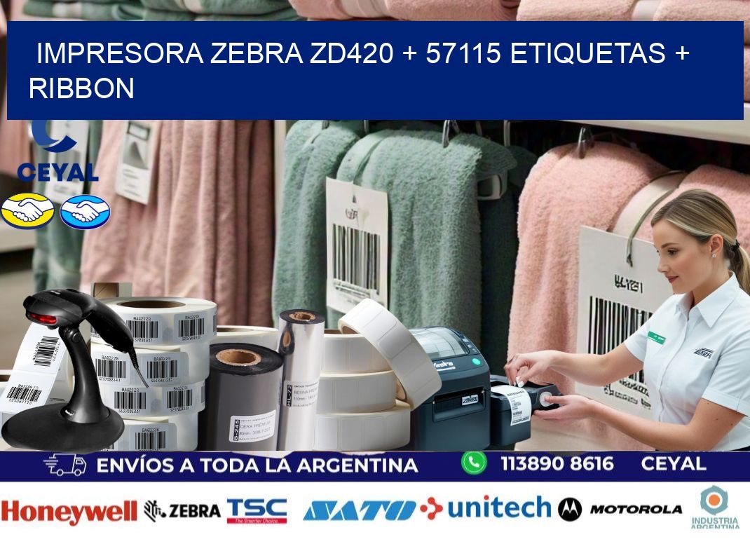 impresora zebra zd420 + 57115 etiquetas + ribbon