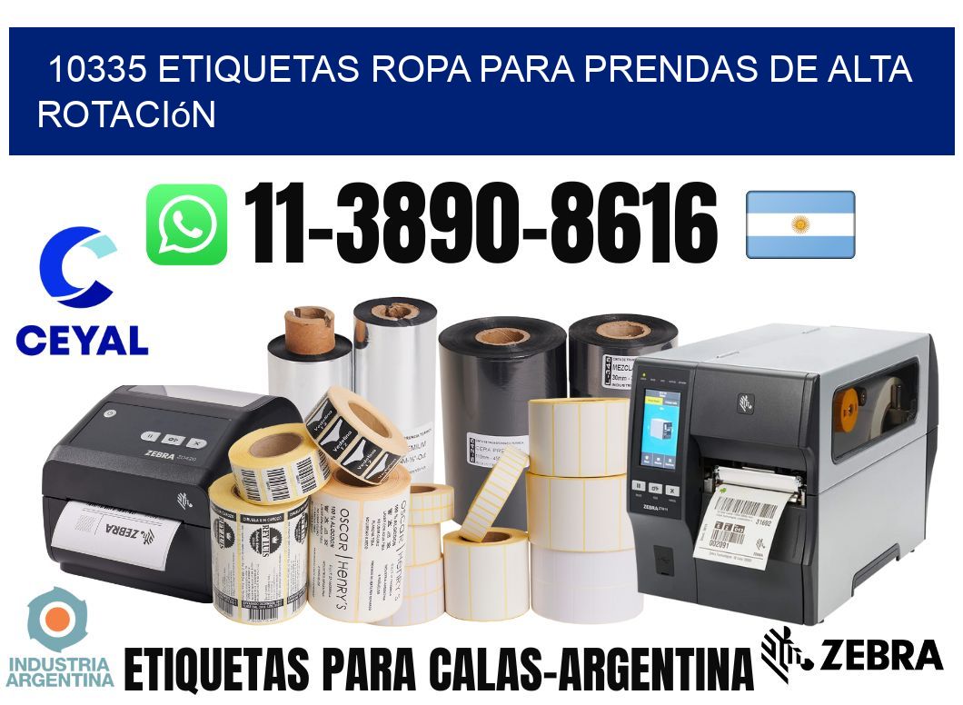 10335 Etiquetas ropa para prendas de alta rotación