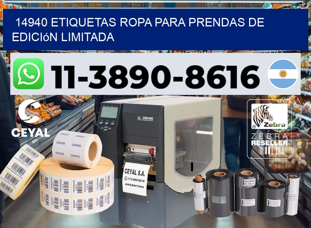 14940 Etiquetas ropa para prendas de edición limitada