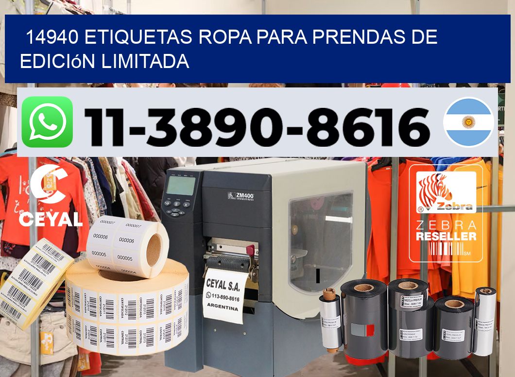 14940 Etiquetas ropa para prendas de edición limitada
