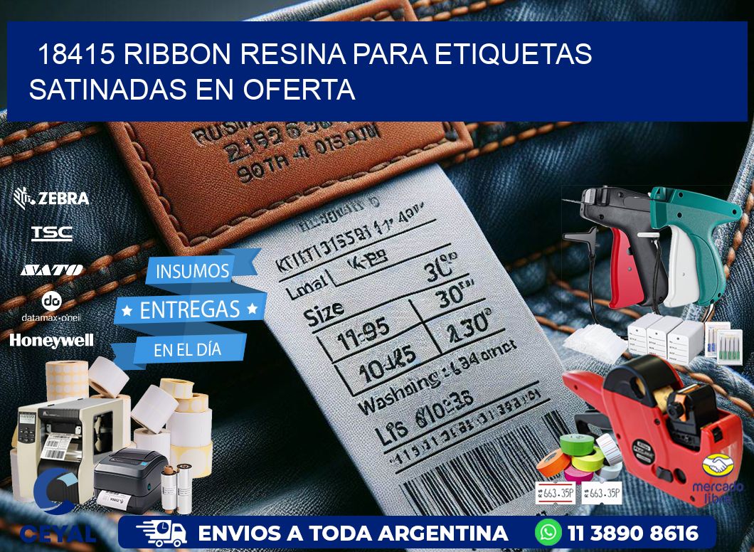 18415 ribbon resina para etiquetas satinadas en oferta