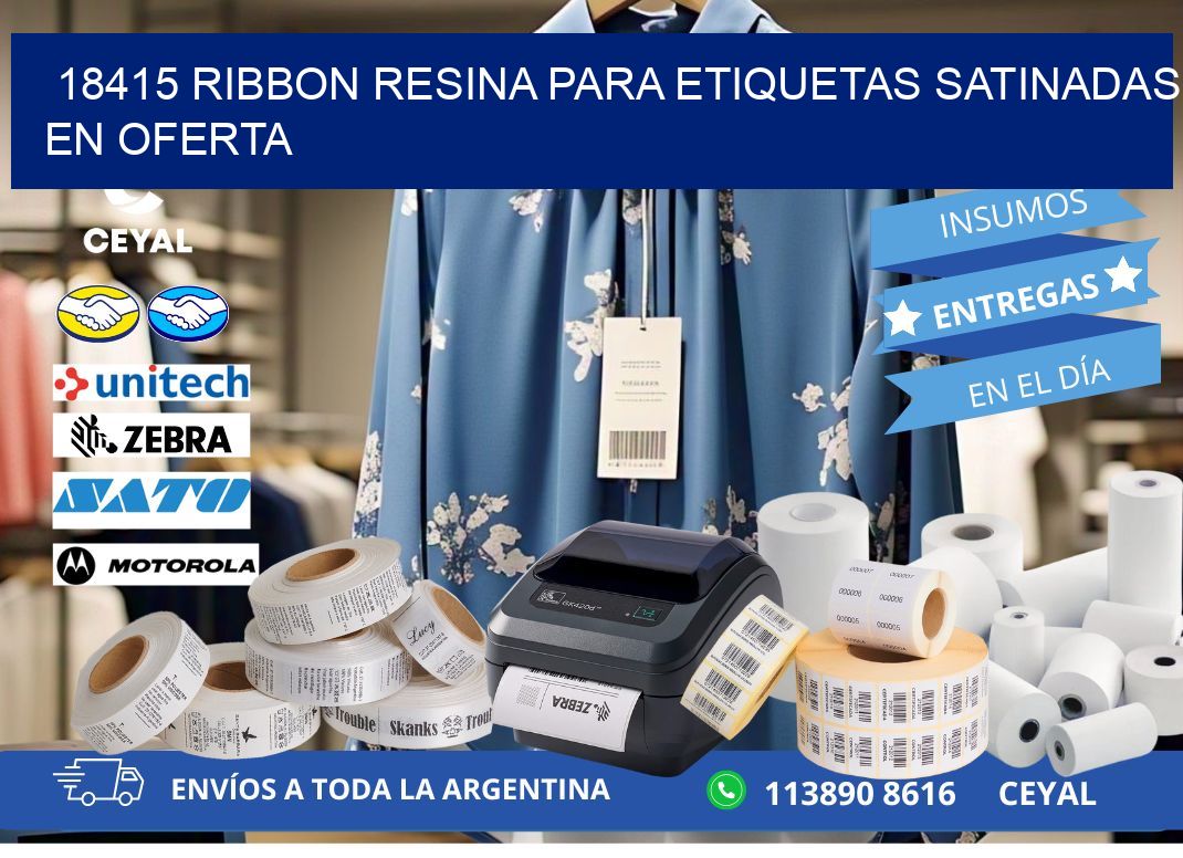 18415 ribbon resina para etiquetas satinadas en oferta