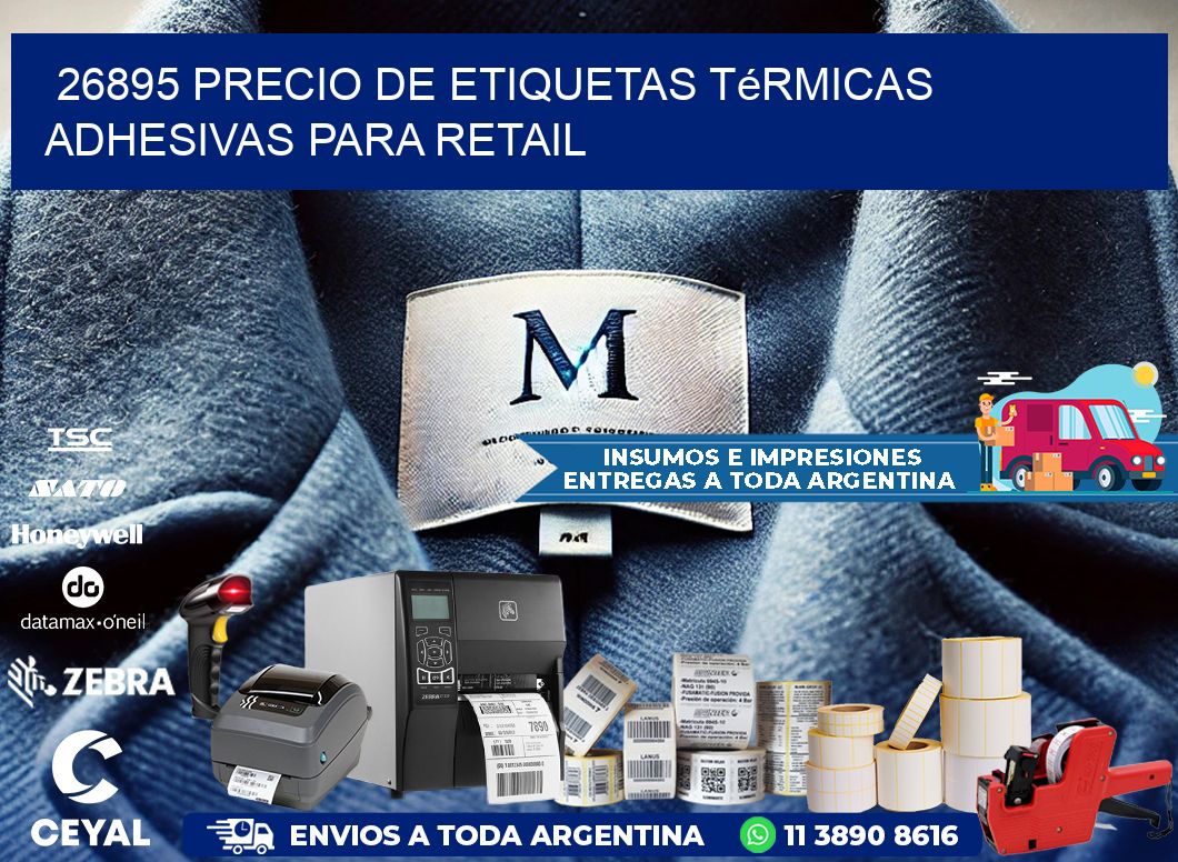 26895 precio de etiquetas térmicas adhesivas para retail