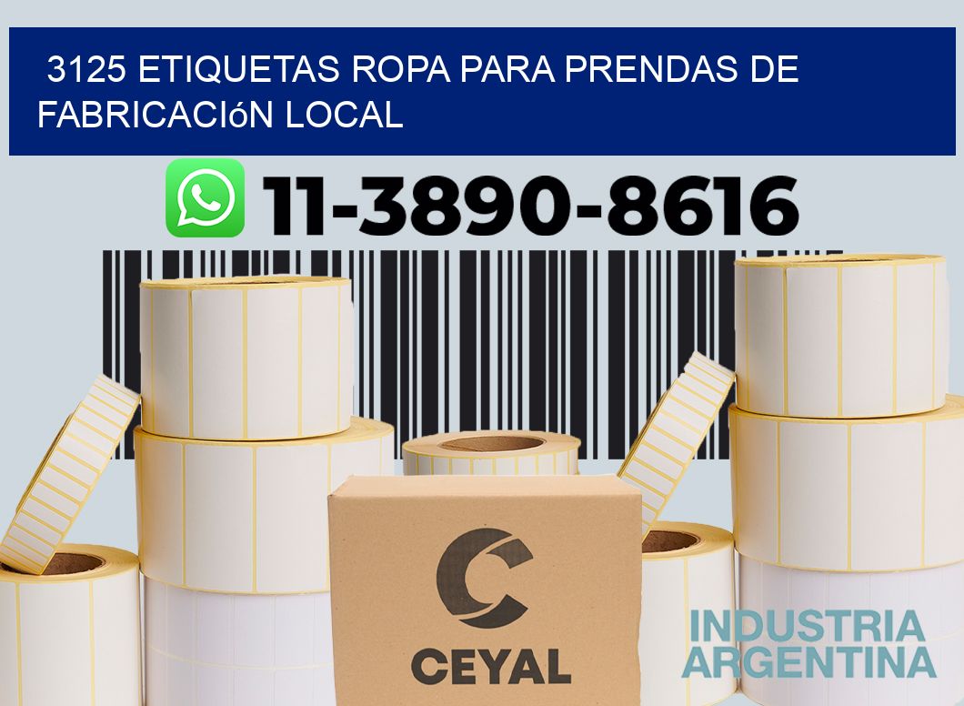 3125 Etiquetas ropa para prendas de fabricación local