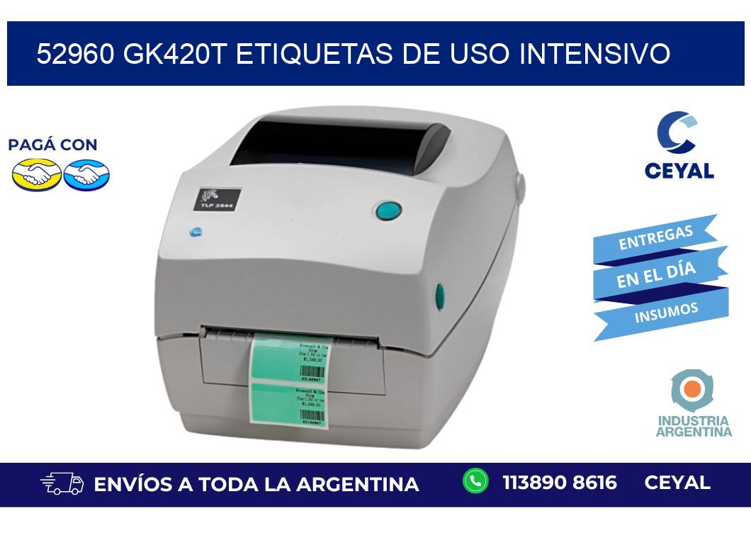 52960 gk420t etiquetas de uso intensivo