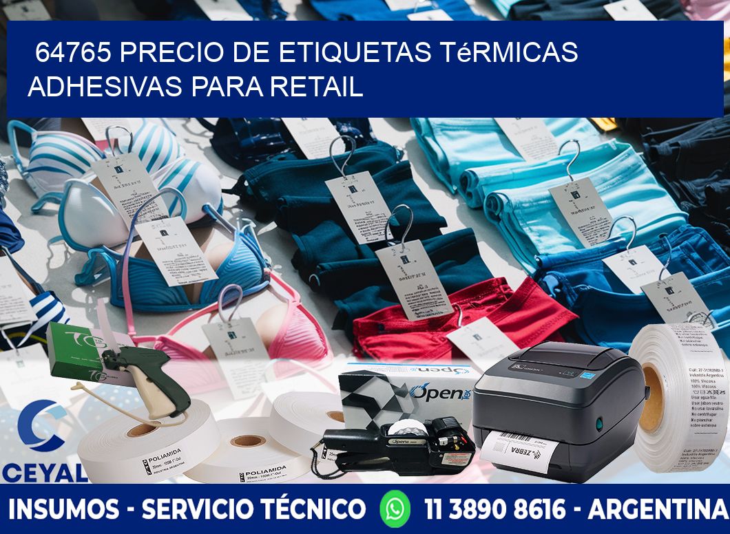 64765 precio de etiquetas térmicas adhesivas para retail