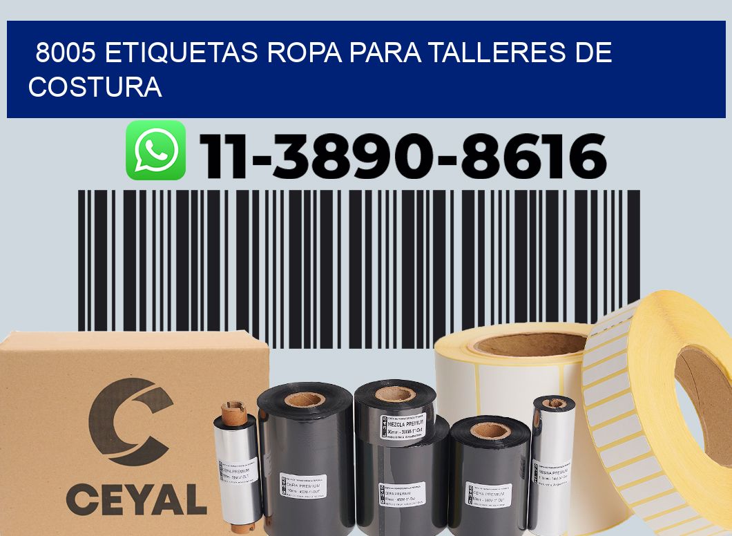 8005 Etiquetas ropa para talleres de costura