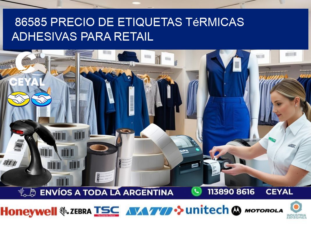 86585 precio de etiquetas térmicas adhesivas para retail