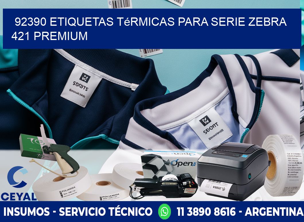 92390 etiquetas térmicas para serie zebra 421 premium