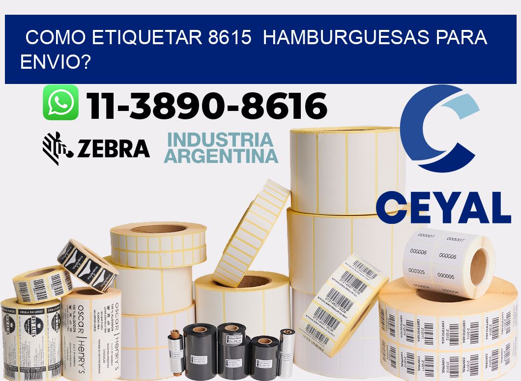 como etiquetar 8615  hamburguesas para envio?