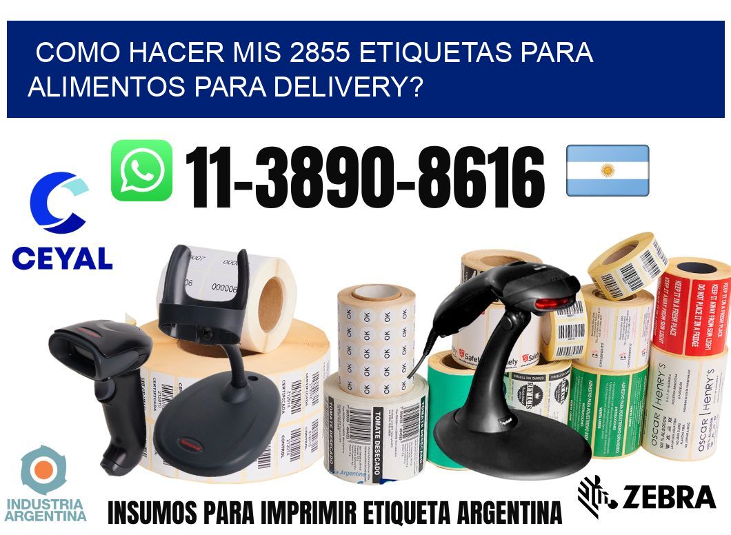 como hacer mis 2855 etiquetas para alimentos para delivery?