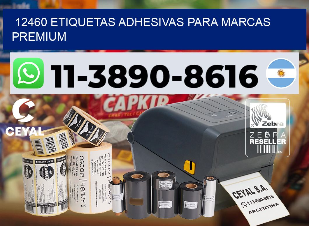 12460 Etiquetas adhesivas para marcas premium