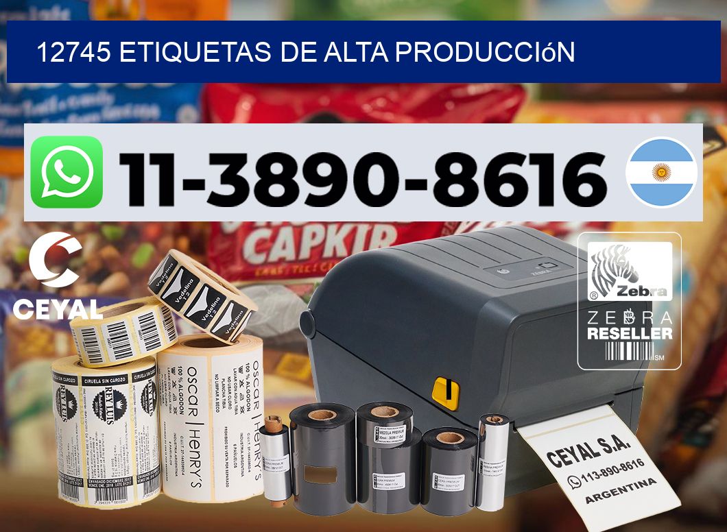 12745 Etiquetas de alta producción