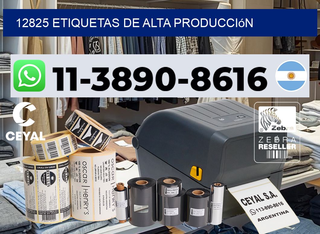 12825 Etiquetas de alta producción