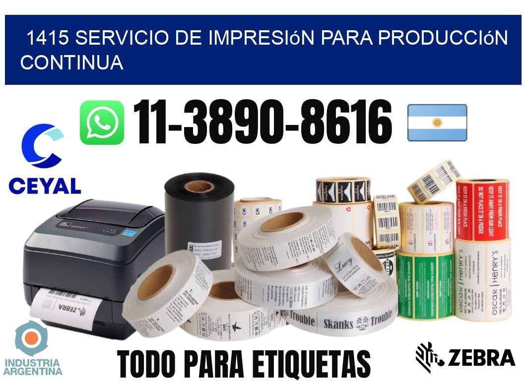 1415 Servicio de impresión para producción continua