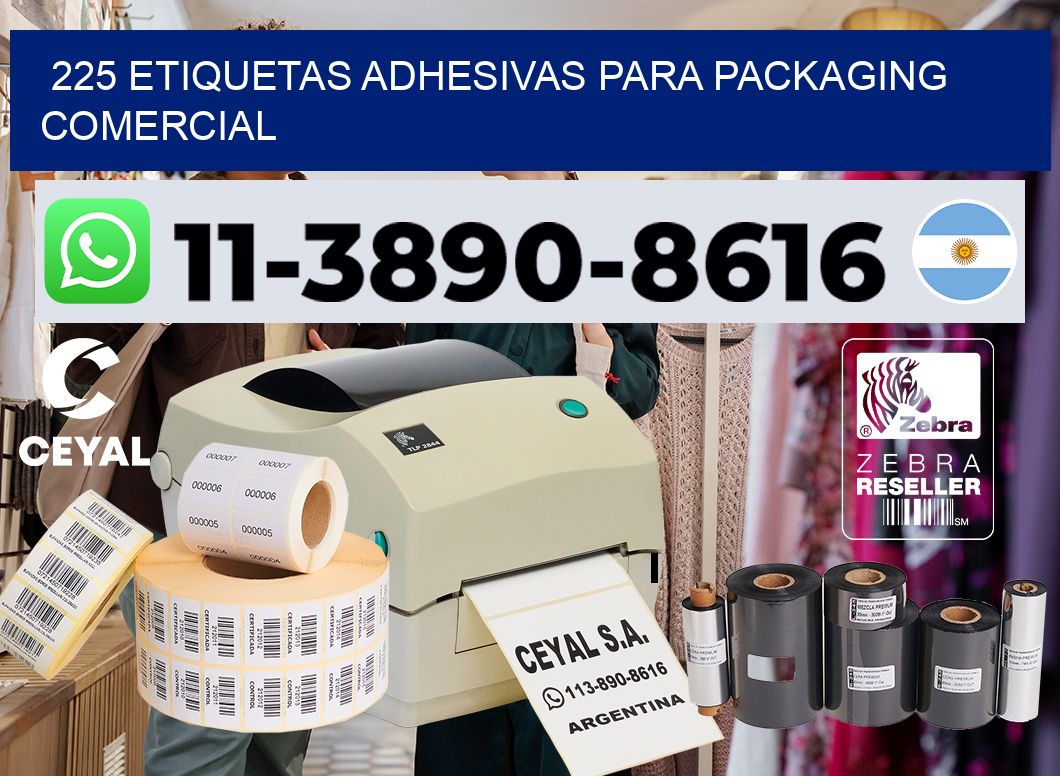225 Etiquetas adhesivas para packaging comercial