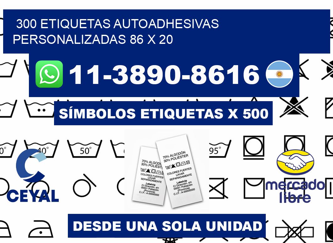300 Etiquetas autoadhesivas personalizadas 86 x 20