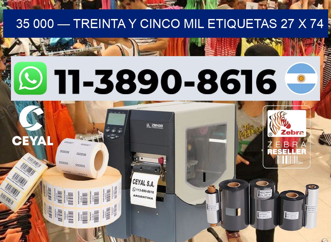 35 000 — treinta y cinco mil etiquetas 27 x 74