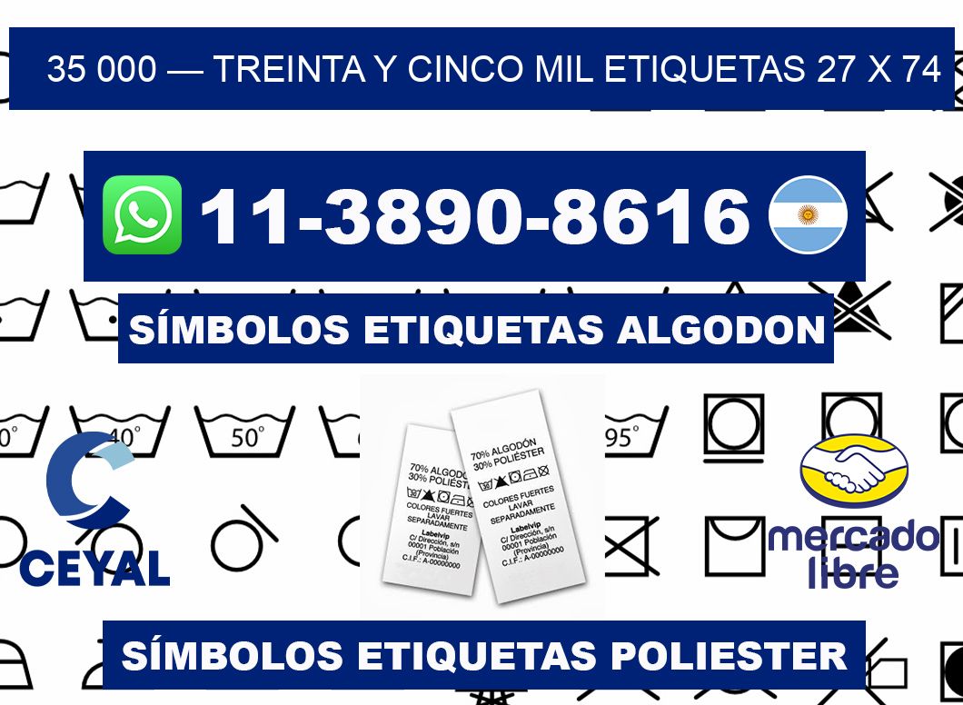 35 000 — treinta y cinco mil etiquetas 27 x 74