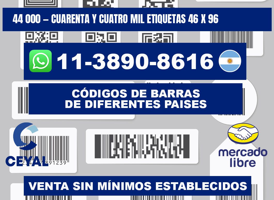 44 000 — cuarenta y cuatro mil etiquetas 46 x 96