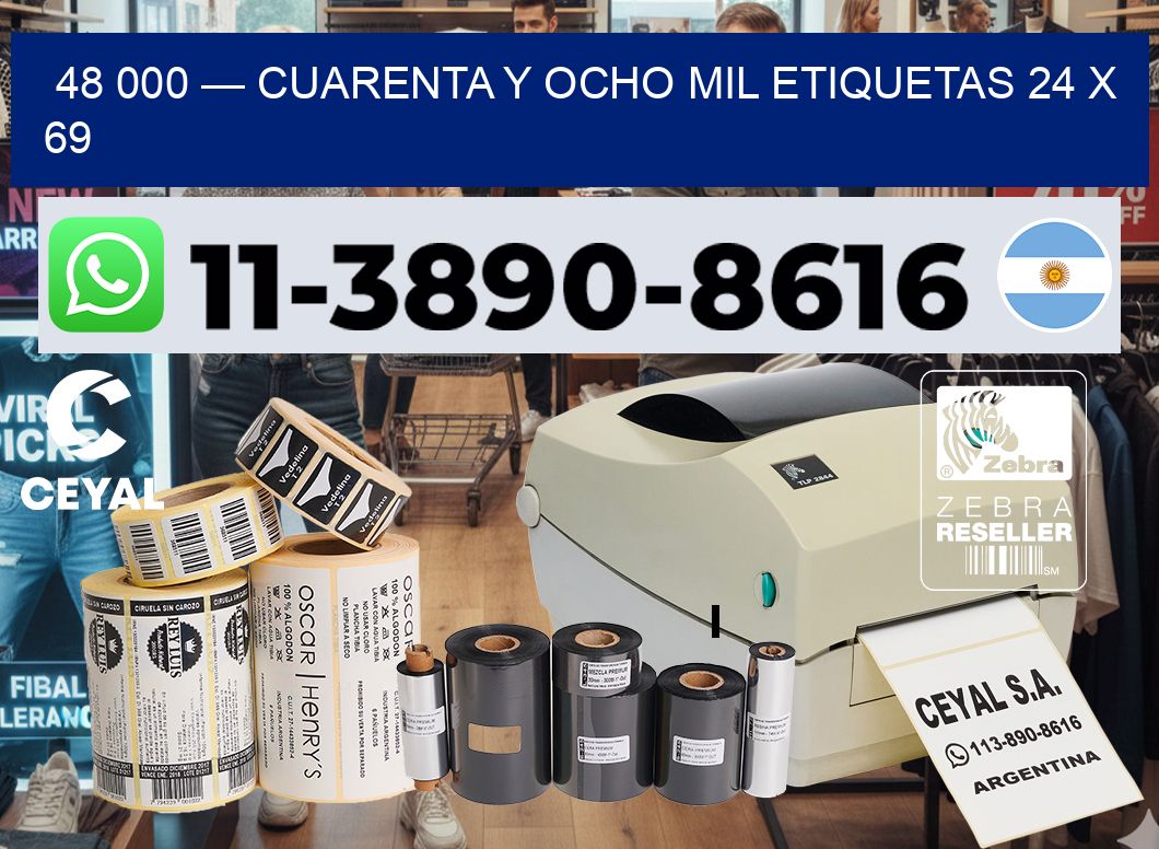 48 000 — cuarenta y ocho mil etiquetas 24 x 69