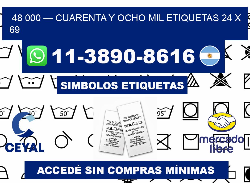 48 000 — cuarenta y ocho mil etiquetas 24 x 69