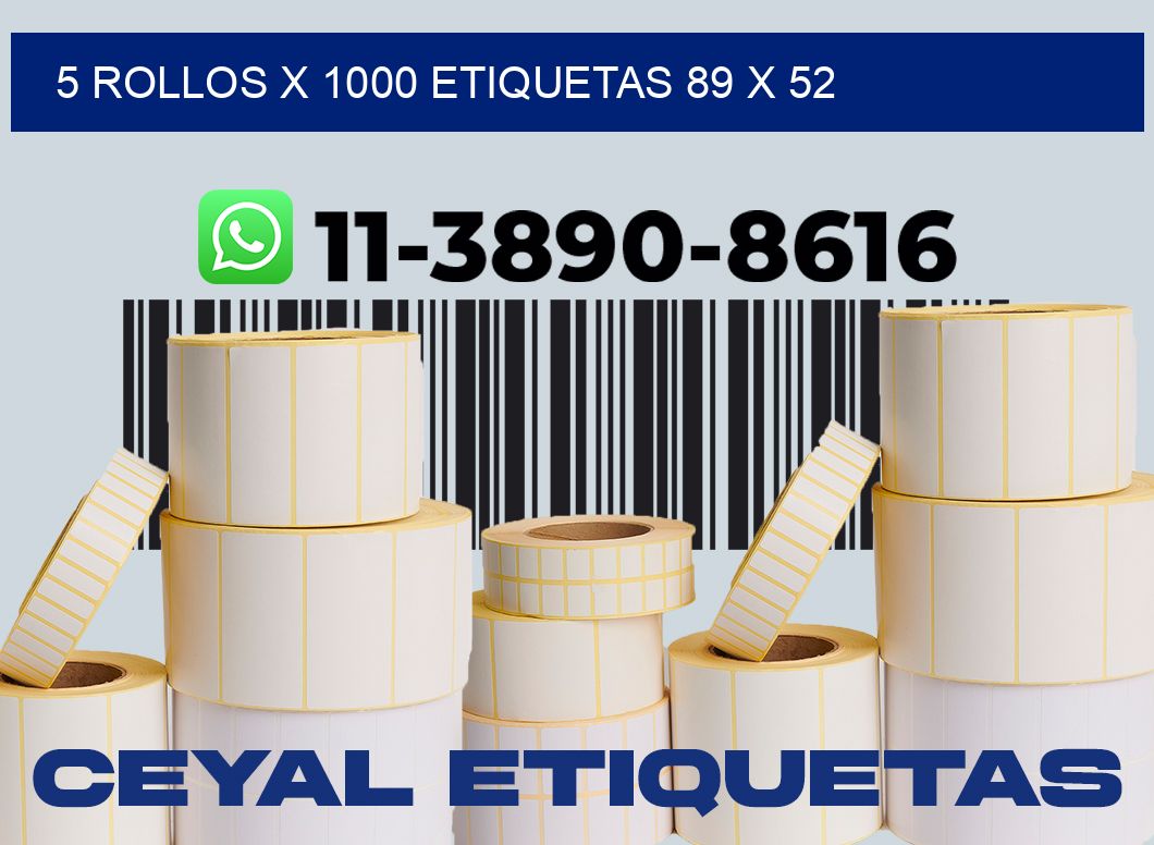 5 rollos x 1000 etiquetas 89 x 52