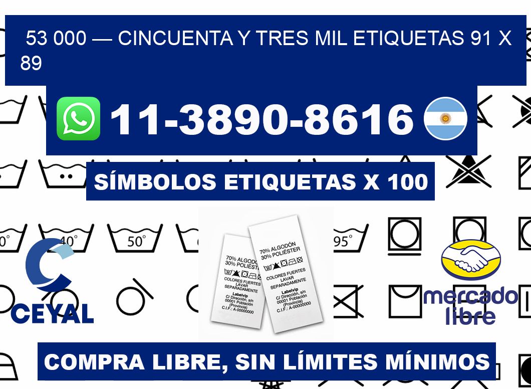 53 000 — cincuenta y tres mil etiquetas 91 x 89
