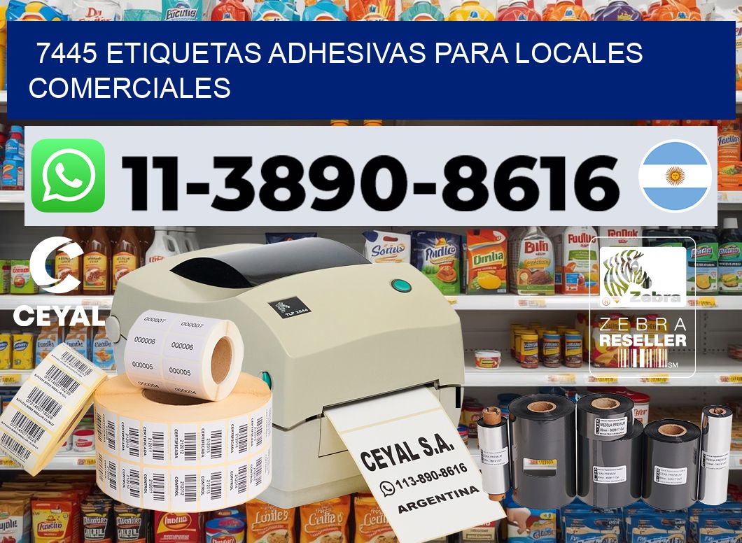 7445 Etiquetas adhesivas para locales comerciales