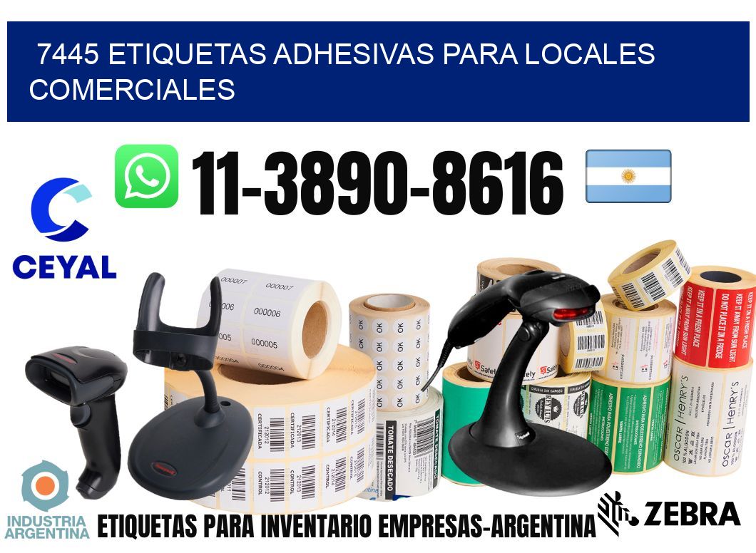 7445 Etiquetas adhesivas para locales comerciales