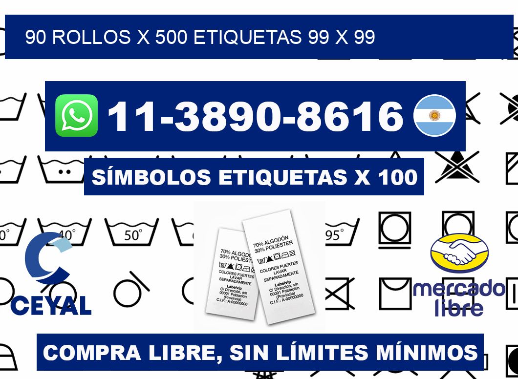 90 rollos x 500 etiquetas 99 x 99