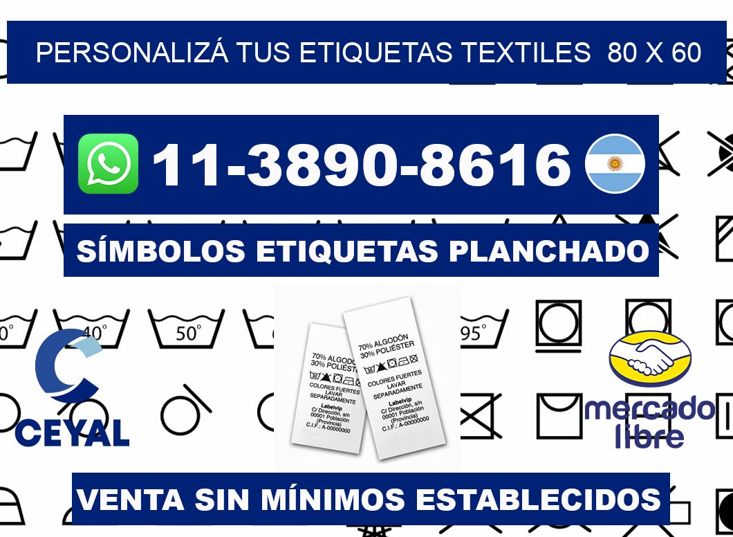 PERSONALIZÁ TUS ETIQUETAS TEXTILES  80 x 60