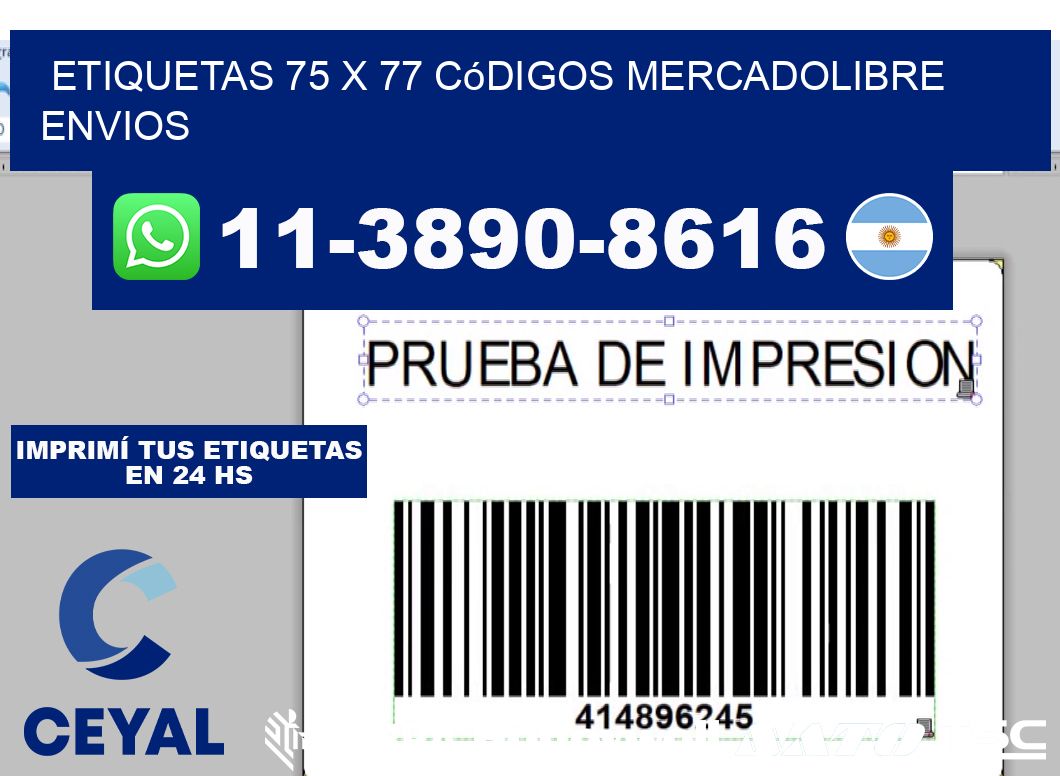 etiquetas 75 x 77 códigos mercadolibre envios