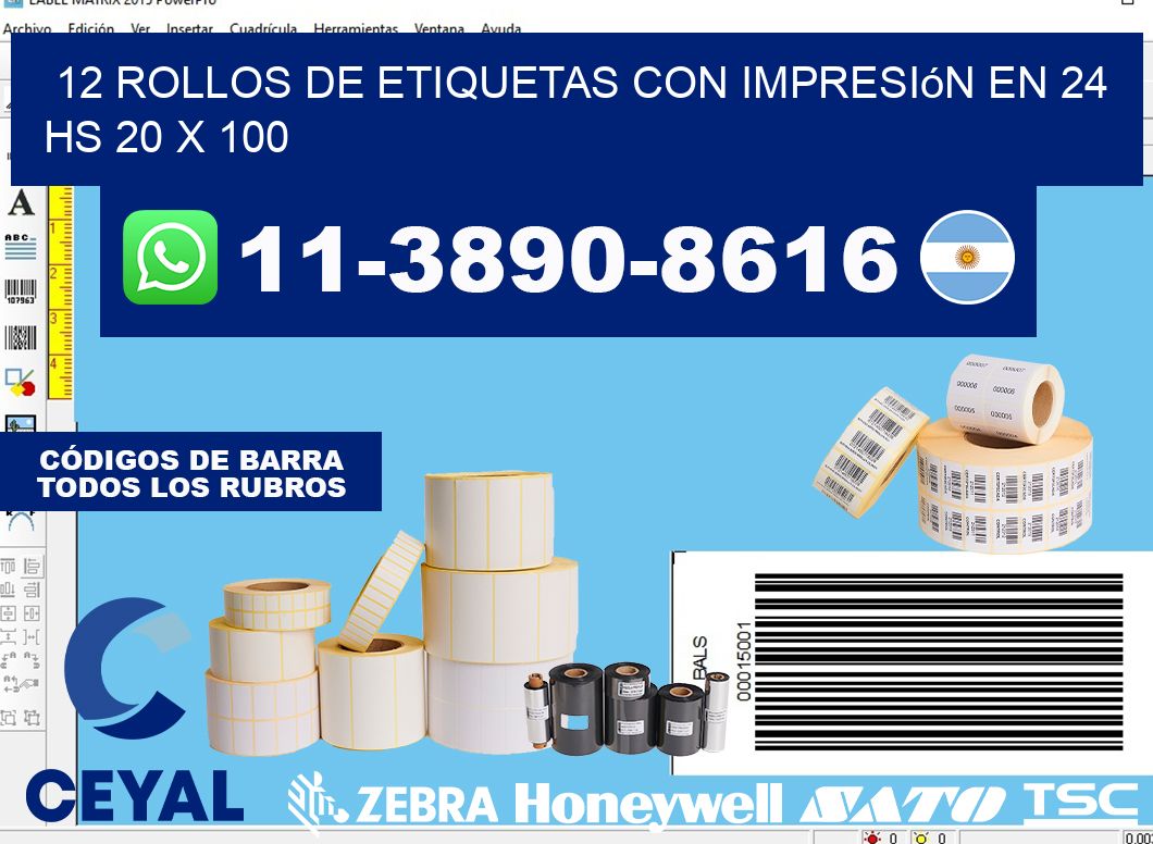 12 rollos de etiquetas con impresión en 24 hs 20 x 100