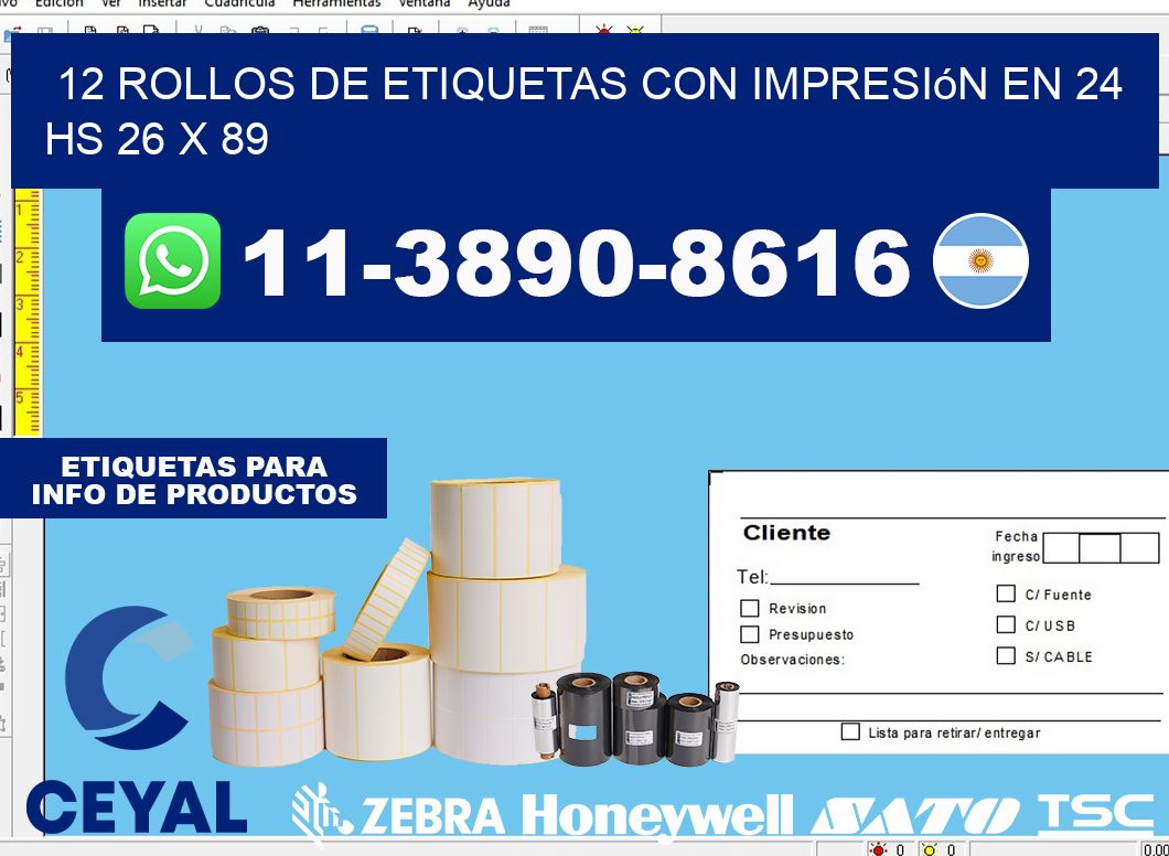 12 rollos de etiquetas con impresión en 24 hs 26 x 89
