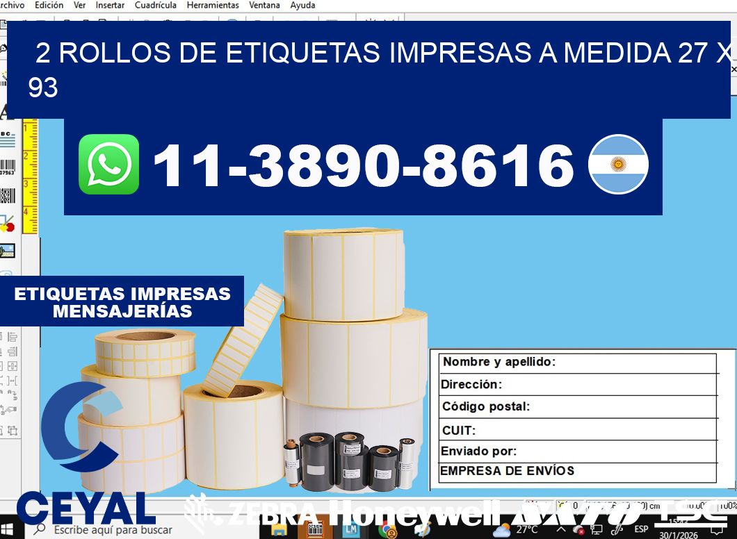 2 rollos de etiquetas impresas a medida 27 x 93