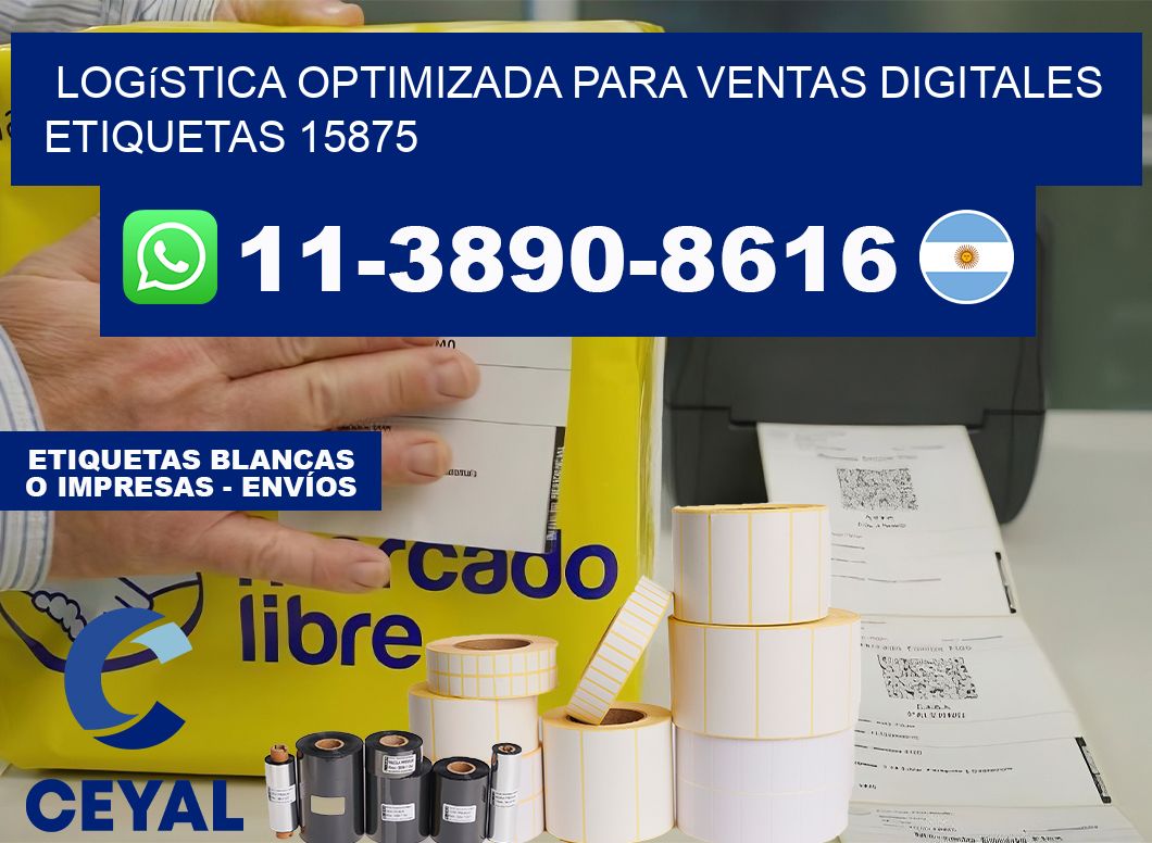 Logística optimizada para ventas digitales  etiquetas 15875