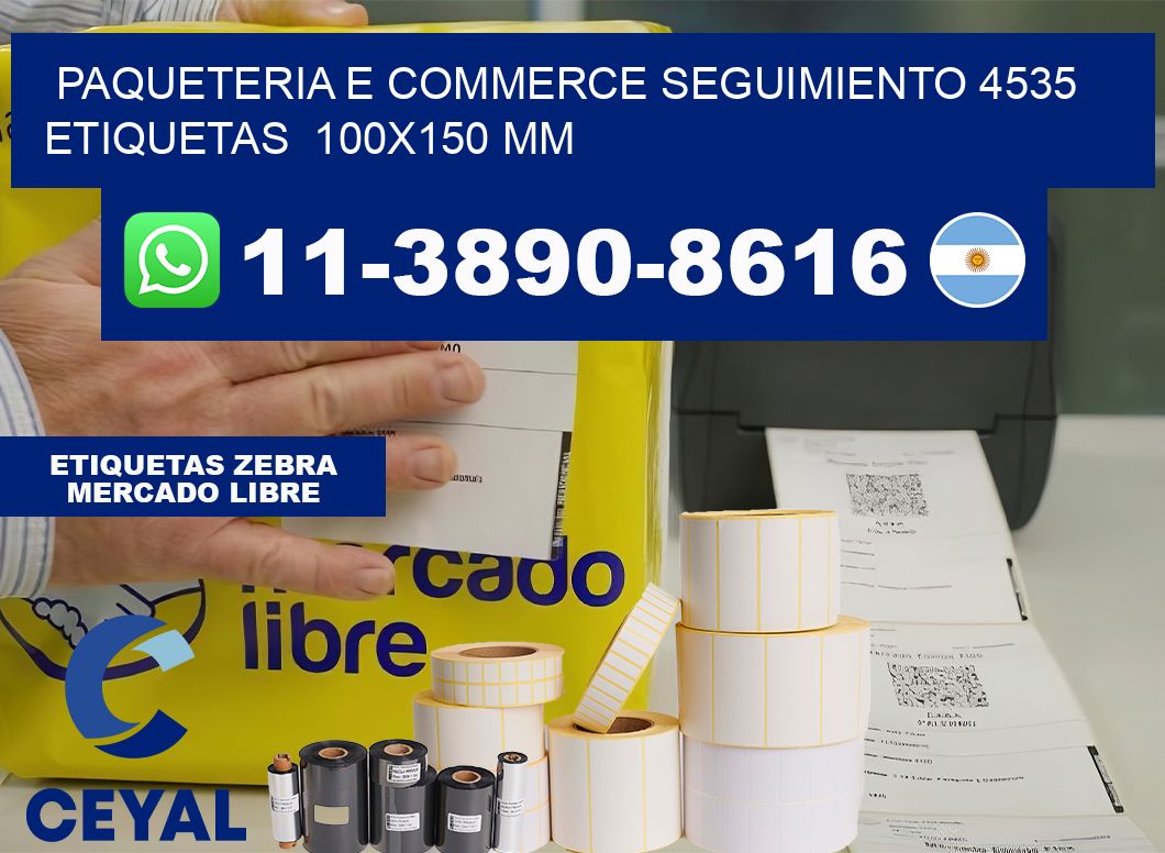 Paqueteria e commerce seguimiento 4535   etiquetas  100×150 mm