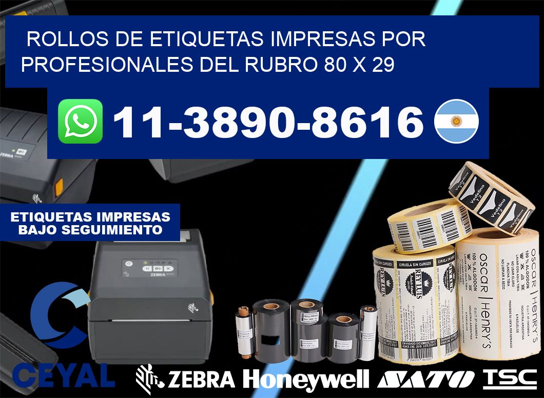 rollos de etiquetas impresas por profesionales del rubro 80 x 29