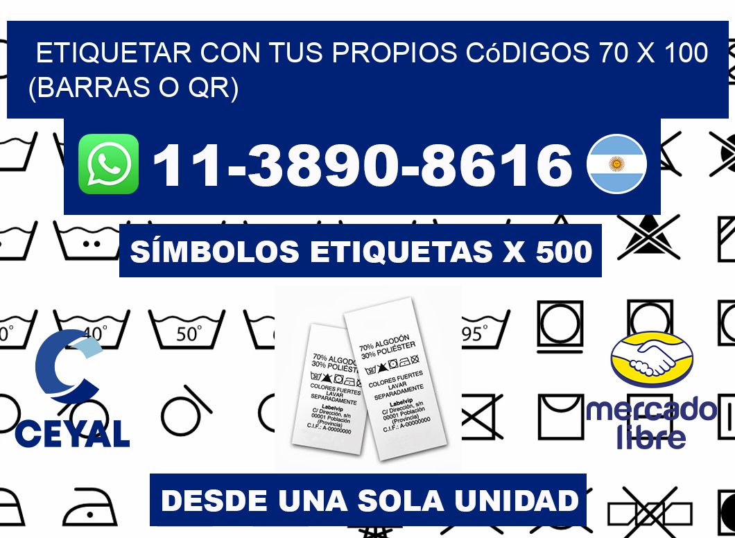 Etiquetar con tus propios códigos 70 x 100 (barras o QR)