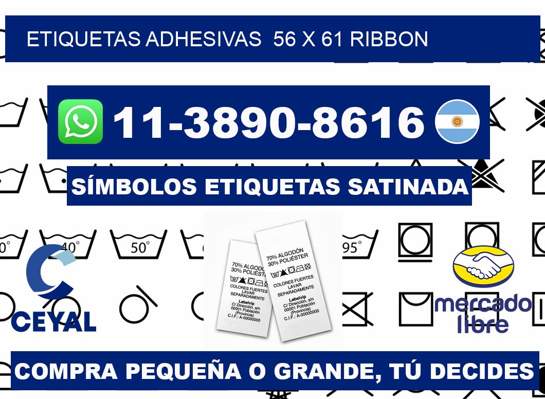 Etiquetas adhesivas  56 x 61 ribbon