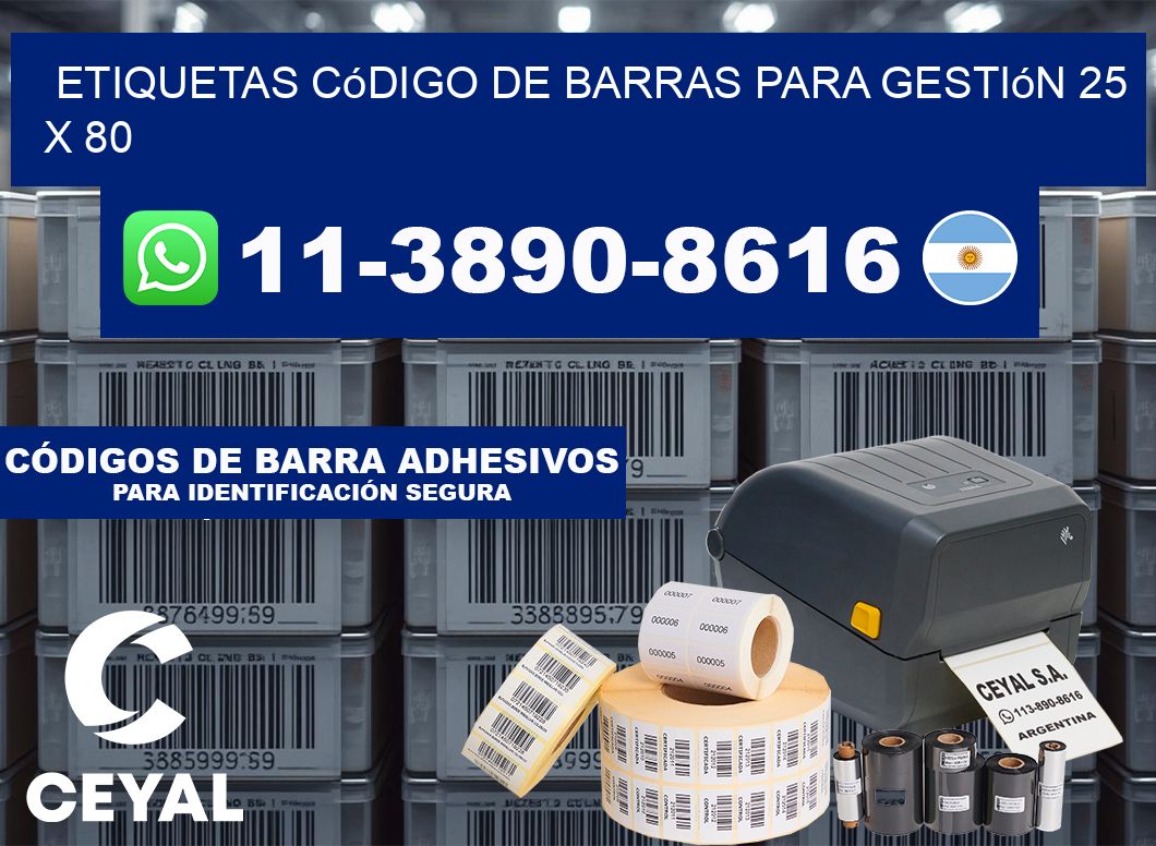 Etiquetas código de barras para gestión 25 x 80
