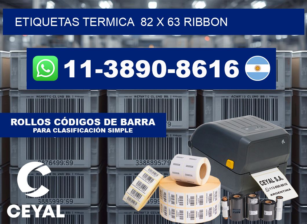 Etiquetas termica  82 x 63 ribbon