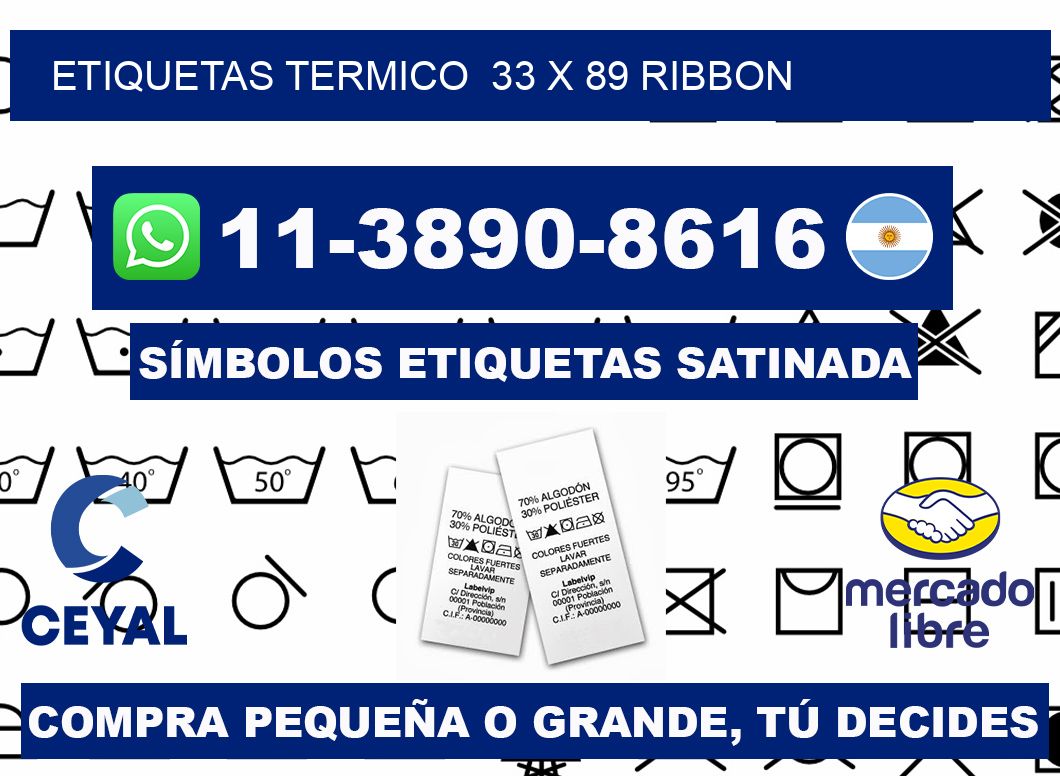 Etiquetas termico  33 x 89 ribbon