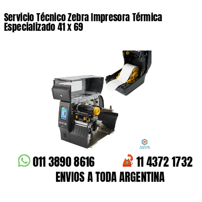 Servicio Técnico Zebra Impresora Térmica Especializado 41 x 69