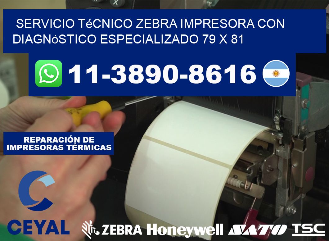 Servicio Técnico Zebra Impresora con Diagnóstico Especializado 79 x 81