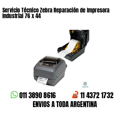 Servicio Técnico Zebra Reparación de Impresora Industrial 76 x 44