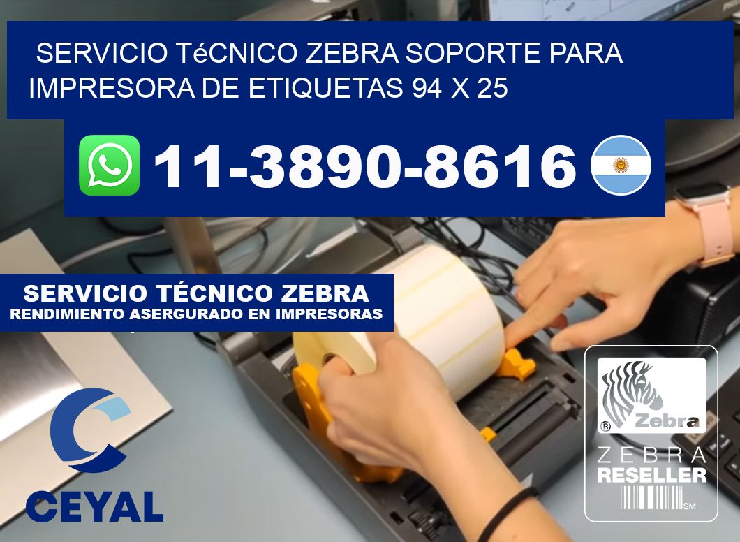 Servicio Técnico Zebra Soporte para Impresora de Etiquetas 94 x 25