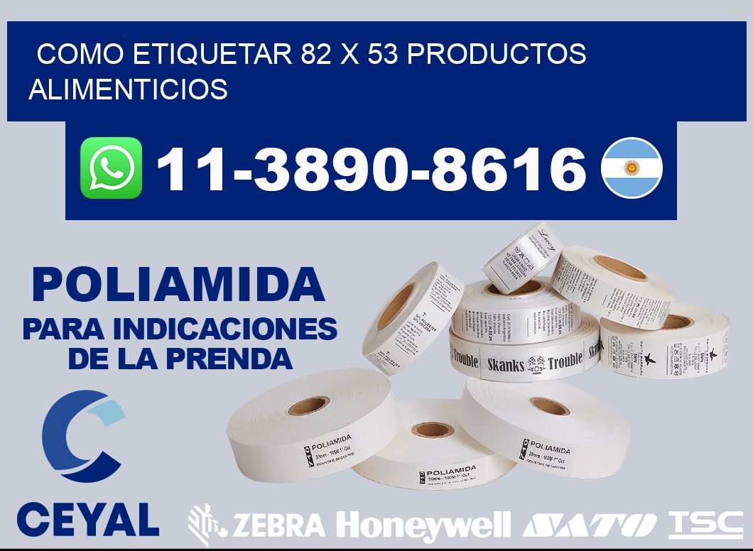 como etiquetar 82 x 53 productos alimenticios