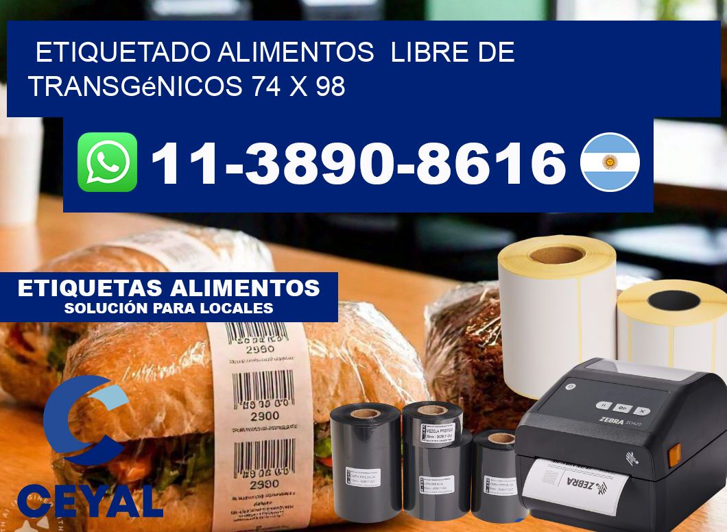etiquetado alimentos  Libre de transgénicos 74 x 98